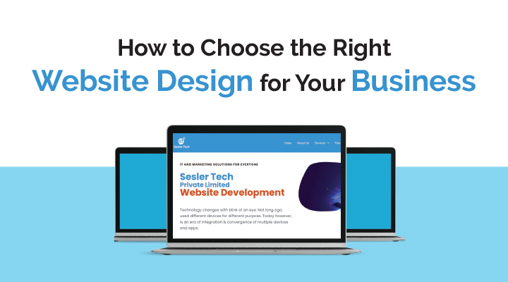 How to Choose the Right Website Design